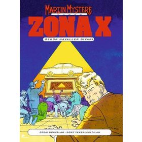 Zona- X Sayı 1 Özgür Hayaller Diyarı - afredo castelli Claudio Chiaverotti