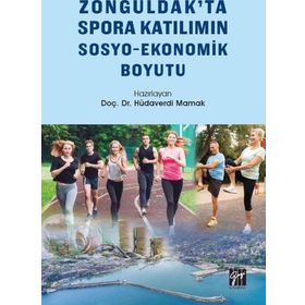 Zonguldakta Spora Katılımın Sosyo Ekonomik Boyutu - Hüdaverdi Mamak