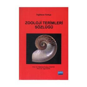 Zooloji Terimleri Sözlüğü - Mehmet Kutsay Atatür Uğur Kaya