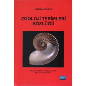 Zooloji Terimleri Sözlüğü - Mehmet Kutsay Atatür Uğur Kaya