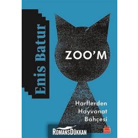 Zoo'm-Harflerden Hayvanat Bahçesi - Enis Batur