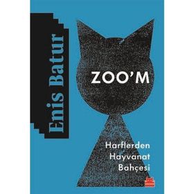 Zoo'm-Harflerden Hayvanat Bahçesi - Enis Batur
