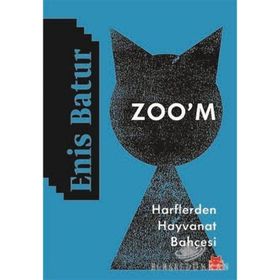 Zoo'm-Harflerden Hayvanat Bahçesi - Enis Batur