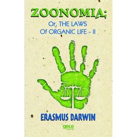 Zoomania Or, The Life Of Organic 2 - Erasmus Darwin