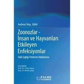 Zoonozlar İnsan ve Hayvanları Etkileyen Enfeksiyonlar - Palme Yayınları