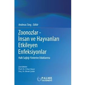 Zoonozlar İnsan ve Hayvanları Etkileyen Enfeksiyonlar - Palme Yayınları