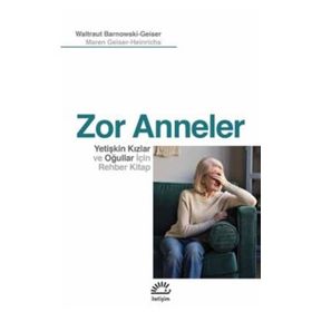Zor Anneler - Maren Geiser-Heinrichs