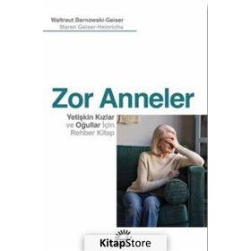 Zor Anneler - Maren Geiser-Heinrichs