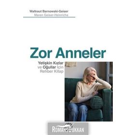 Zor Anneler - Maren Geiser-Heinrichs