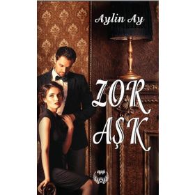 Zor Aşk - aylin ay