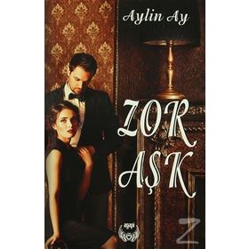 Zor Aşk - aylin ay