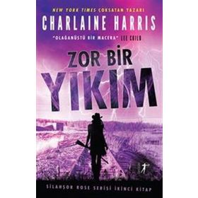 Zor Bir Yıkım Charlaine Harris