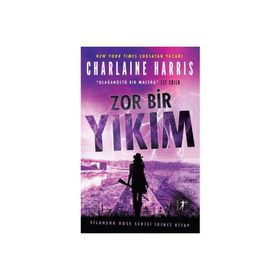 Zor Bir Yıkım Charlaine Harris