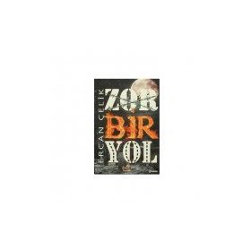 Zor Bir Yol - Ercan Çelik