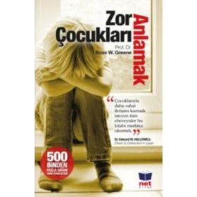 Zor Çocukları Anlamak - Dr. Ross W. Greene
