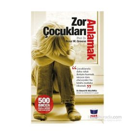 Zor Çocukları Anlamak - Dr. Ross W. Greene