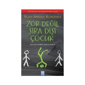 Zor Değil Sıra Dışı Çocuk - Mary Sheedy Kucinka