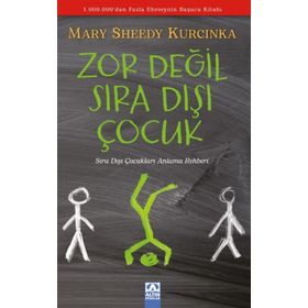 Zor Değil Sıra Dışı Çocuk - Mary Sheedy Kucinka
