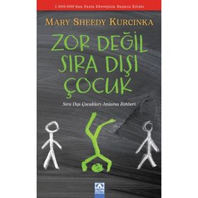 Zor Değil Sıra Dışı Çocuk - Mary Sheedy Kucinka