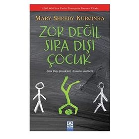 Zor Değil Sıradışı Çocuk: Sıra Dışı Çocukları Anlama Rehberi