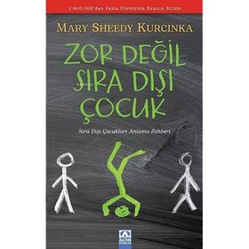 Zor Değil Sıradışı Çocuk: Sıra Dışı Çocukları Anlama Rehberi