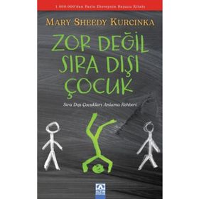 Zor Değil Sıradışı Çocuk: Sıra Dışı Çocukları Anlama Rehberi