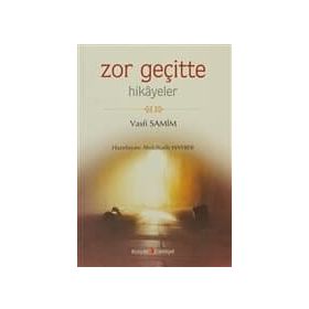 ZOR GEÇİTTE HIKAYELER - VASFI SAMIM