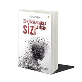 Zor İnsanlarla İletişim Sizsiniz - Şenay Işık