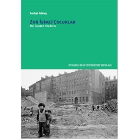 Zor İsimli Çocuklar - Serhat Güney