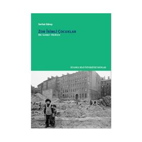 Zor İsimli Çocuklar - Serhat Güney