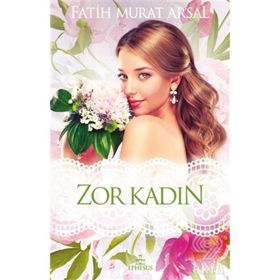 Zor Kadın - Fatih Murat Arsal