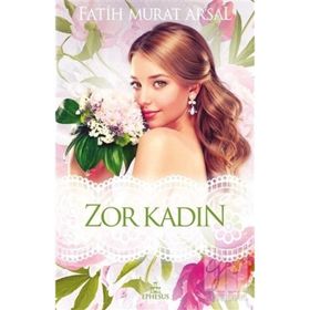 Zor Kadın - Fatih Murat Arsal