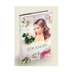 Zor Kadın - Fatih Murat Arsal