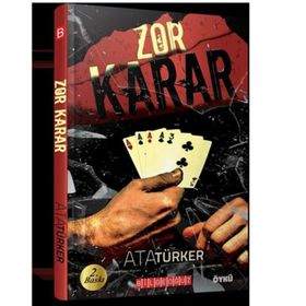 ZOR KARAR - ATA TÜRKER