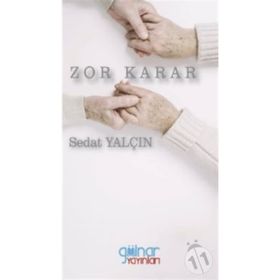 Zor Karar - Sedat Yalçın