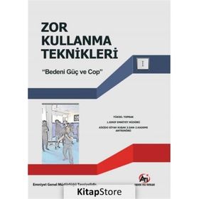 Zor Kullanma Teknikleri - Yüksel Toprak