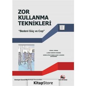 Zor Kullanma Teknikleri - Yüksel Toprak