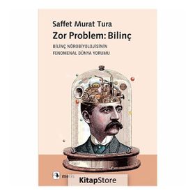 Zor Problem Bilinç - Saffet Murat Tura