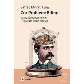 Zor Problem Bilinç - Saffet Murat Tura