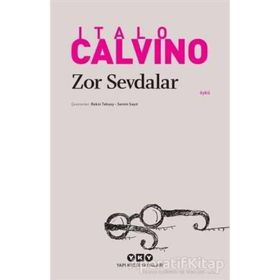 Zor Sevdalar - Italo Calvino