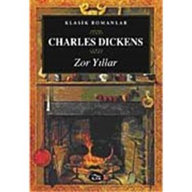 ZOR YILLAR - CHARLES DICKENS