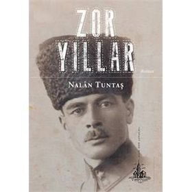 Zor Yıllar - Nalan Tuntaş