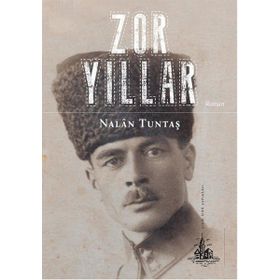 Zor Yıllar - Nalan Tuntaş