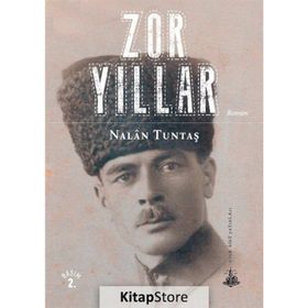 Zor Yıllar - Nalan Tuntaş