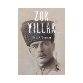 Zor Yıllar - Nalan Tuntaş
