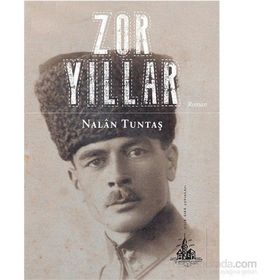 Zor Yıllar - Nalan Tuntaş