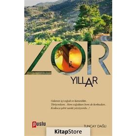 Zor Yıllar - Tuncay Dağlı
