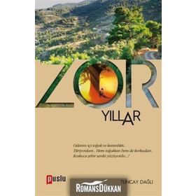 Zor Yıllar - Tuncay Dağlı