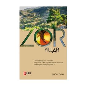 Zor Yıllar - Tuncay Dağlı