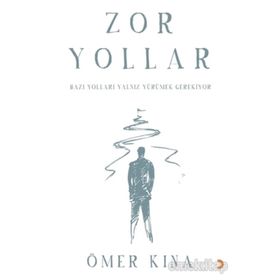 Zor Yollar - Ömer Kına